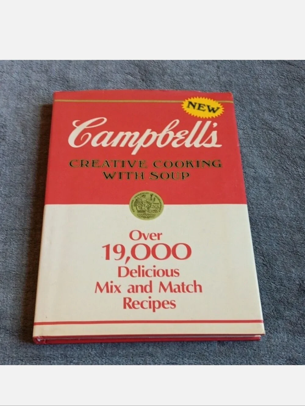 1985 Campbell's Creative Cooking With Soup Hardcover Cookbook, Fall, Winter